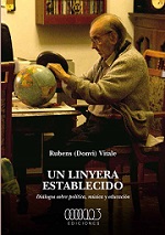 Un linyera establecido